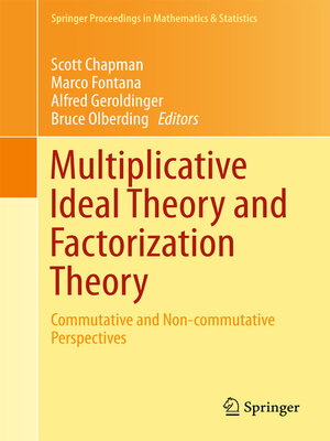 cover image of Multiplicative Ideal Theory and Factorization Theory